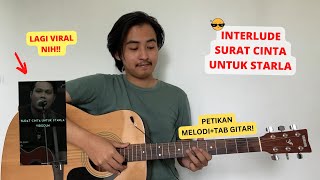 TUTORIAL MELODI (Interlude Surat Cinta Untuk Starla) ENAK NIH!! (Tutorial Gitar dan Tab)