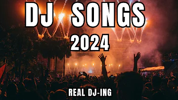DJ SONGS 2024 🔊 Mashups & Remixes Of Popular Songs 🔊 DJ Remix Club Music Dance Mix 2024 Live DJing