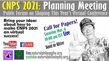 CNPS 2021 Conference Planning and Call for Papers - with David de Hilster