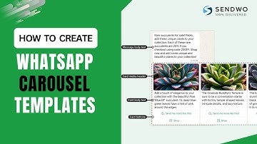 How to Create A WhatsApp Carousel Template with Sendwo in 5 Minutes