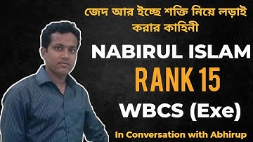 Success Strategy | NABIRUL ISLAM| Rank 15 WBCS (Exe) 2020 | In Conversation with @AbhirupDreamBig
