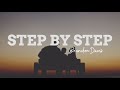 Step By Step Lyric Video Step By Step Lyric Video
