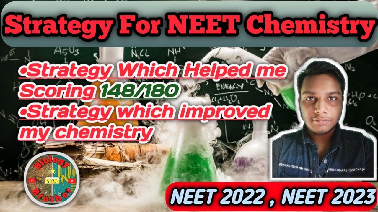 Chemistry Strategy To Score 150+ in NEET | How I improved my score from ...