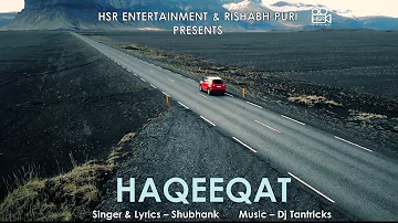 Haqeeqat (Lyrical Video) : Shubhank | New Punjabi Song