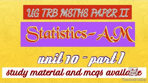 Statistics- arithmetic mean-ug trb unit 10 part I #trbmathsstudymaterial #trbmaths #ugtrbmaths