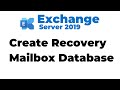 76. How to Create Recovery Mailbox Database in Exchange Server 2019