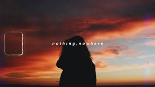 Video thumbnail of "nothing,nowhere. - upside down (slowed + reverb)"