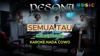 SEMUA TAU KARAOKE NADA COWOK/ KARAOKE NADA CWOK/