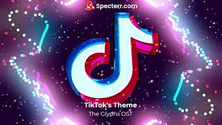 The Glyphs OST - TikTok's Theme (SOUNDTRAP REMASTER)