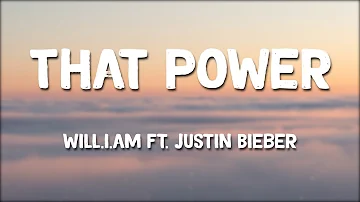 Will.i.am - That Power ft. Justin Bieber (Lyrics)