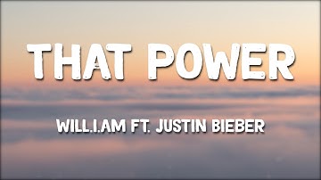 Will.i.am - That Power ft. Justin Bieber (Lyrics)