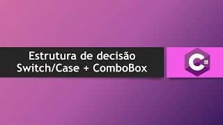 Switch/Case e ComboBox no C# - Modo Iniciante