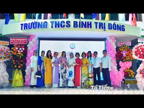 Giới thiệu tổng quan trường THCS Bình Trị Đông - Quận Bình Tân