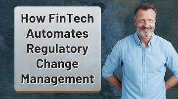 How FinTech Automates Regulatory Change Management