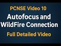 PCNSE Video 10 Autofocus and WildFire Connection - Full Detailed Video