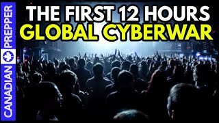 The First 12 Hrs of a Global Cyberattack | Full Scale Cyberwar