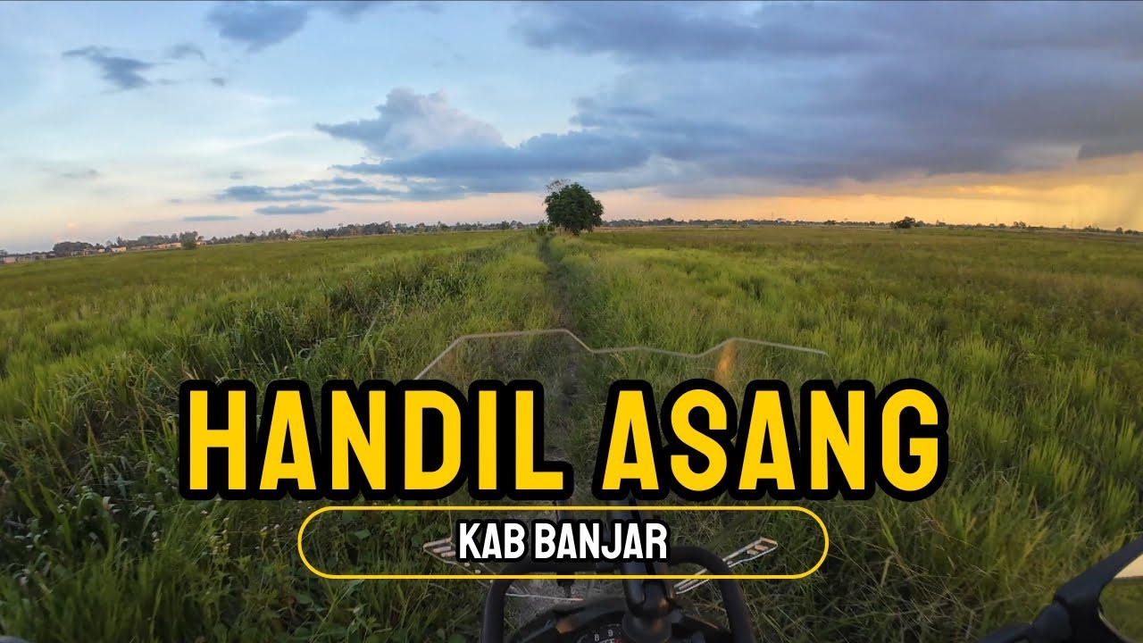 Handil Asang - Pematang Panjang| Kab. Banjar