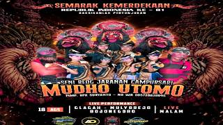 Live Seni Reog Jaranan Campursari Mudho Utomo Acara Kemerdekaan Di Glagah Mulyorejo 18/08/26