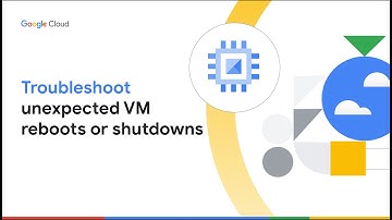 How to troubleshoot unexpected VM reboots or shutdowns