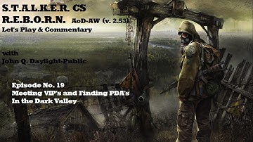 S.T.A.L.K.E.R. C.S. REBORN - v2.53 - Ep. 19