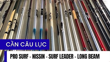Cần Câu Nhật:Cần Câu Lục, Câu Bạc Bãi, Cacbon Xoắn X, Định Vị Khoen, Pro Surf, Surf Leader - Vd 948