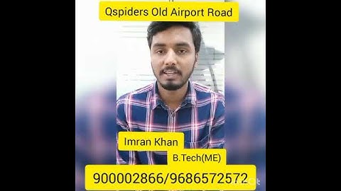 Got placed from Qspiders Old Airport Road   |  Shaik Imran Khan
