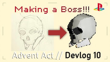 This Boss Took WAY Too Long to Make | Advent Act Devlog 10