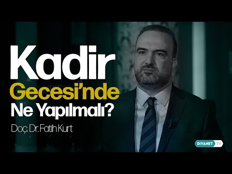 Kadir Gecesi'nde Ne