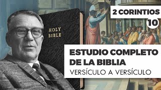 ESTUDIO COMPLETO DE LA BIBLIA 2 DE CORINTIOS 10 EPISODIO