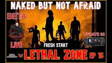 State of Decay 2 - Lethal Zone Naked but not Afraid Fresh Start S3 | Update 32 BETA | EP#16