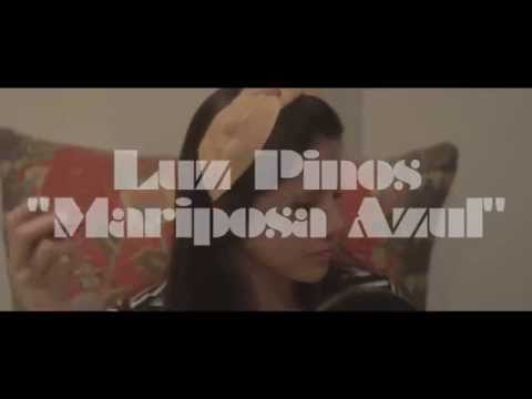 "Mariposa Azul" - Luz Pinos