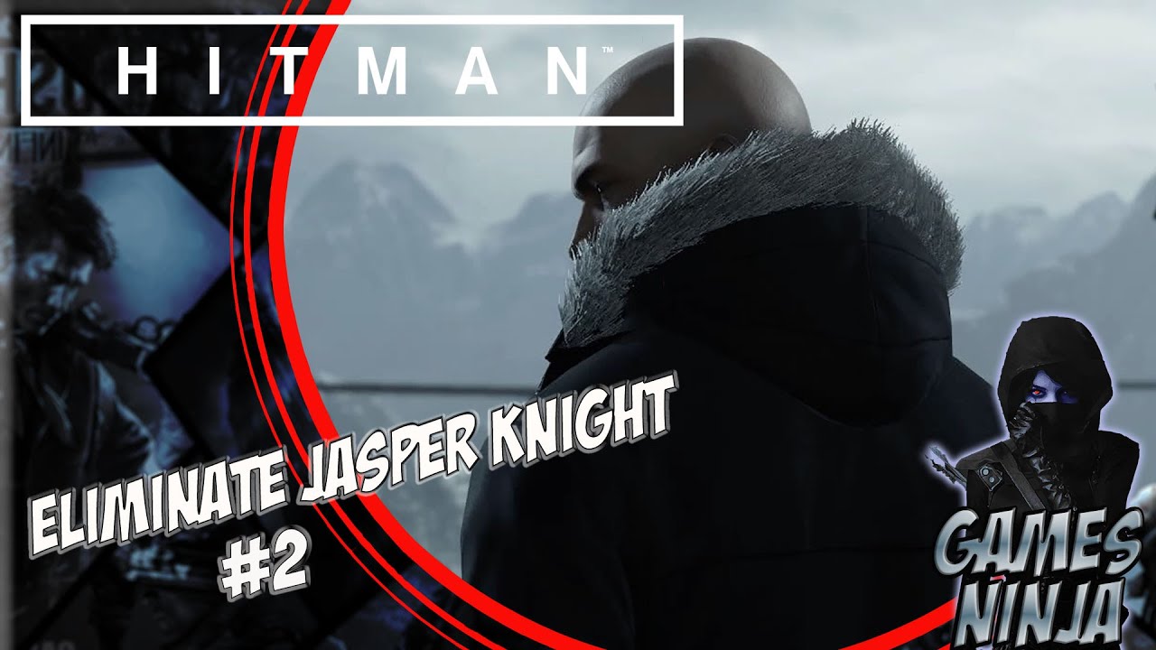 Hitman Walkthrough Gameplay Part 2 - Jasper Knight (Hitman 6 2016) PS4