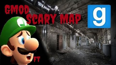 GMOD SCARY MAP (except we