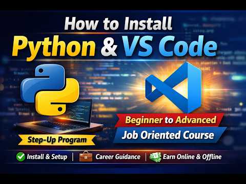 Complete Python Setup for Beginners | VS Code + Python Installation | Career Guide