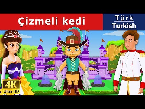 Çizmeli Kedi | Puss In Boots in Turkish |  Turkish Fairy Tales