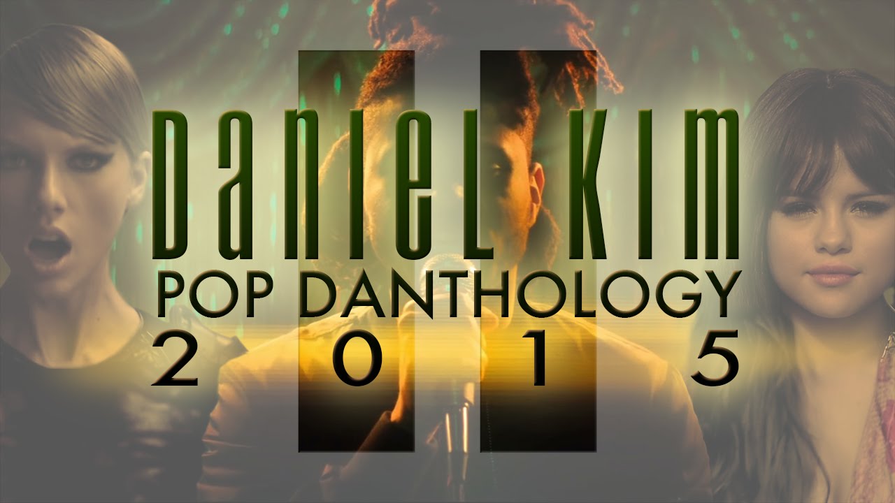 pop danthology daniel kim 2015 mp3