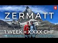 What 1 Week in Zermatt REALLY Costs | Zermatt Hotels, Restaurants &amp; Transportation | Free Download!