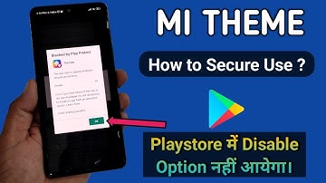 How to Secure use mi theme redmi mobile 2022 | mi theme disable problem fix in Google playstore