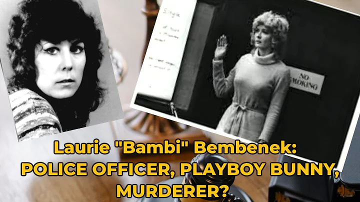 The Scareful Story of Laurie "Bambi" Bembenek and ...