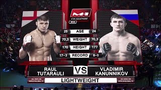 Раул Тутараули vs Владимир Канунников, M-1 Challenge 83 & Tatfight 5