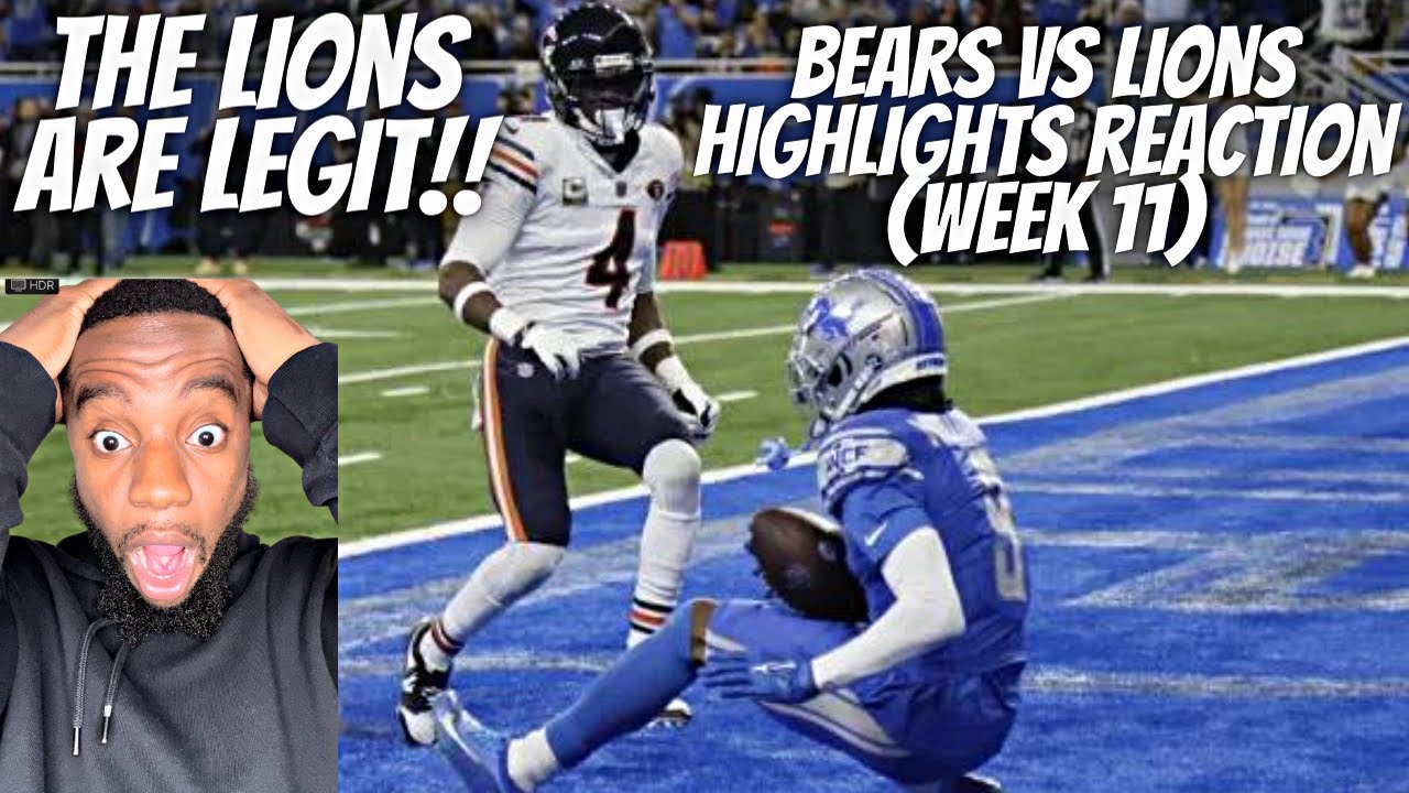 REACTION TO Chicago Bears vs Detroit Lions | 2023 Week 11 Game ...