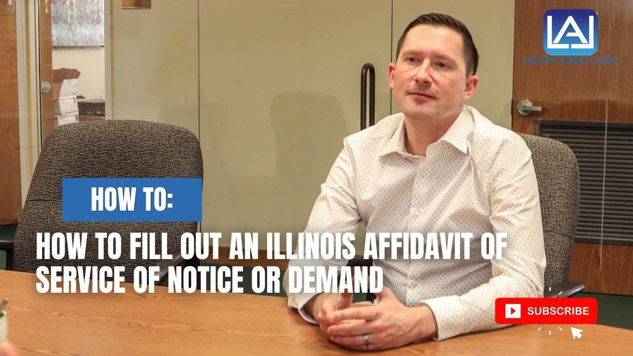 How to Fill Out an Illinois Affidavit of Service of Notice or Demand -  YouTube