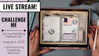 LIVE STREAM // Spring Reading Planner Kit / Giveaway Winners / August 11, 2023