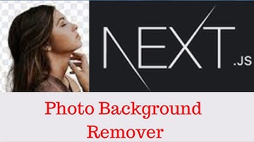 Image Background Remover App in NextJS 13 (Full Video)