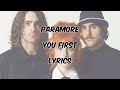 Paramore - You First (Lyrics)