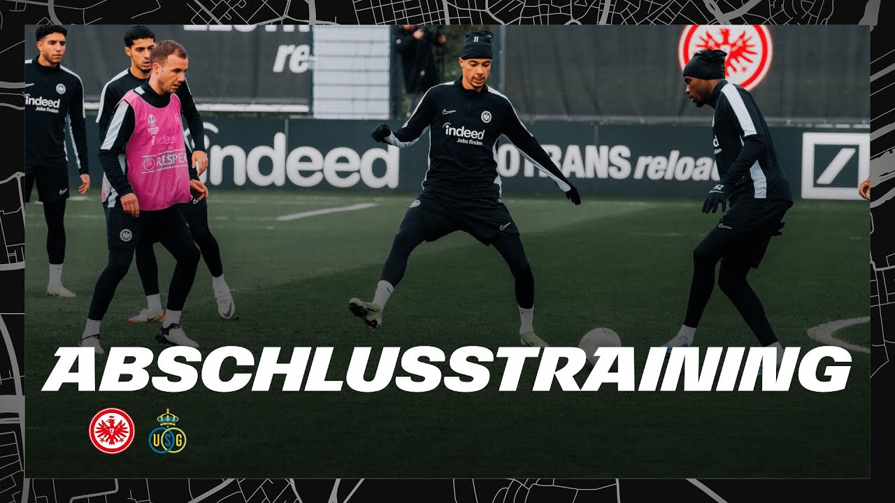 Eintracht heiß auf Achtelfinale! I Abschlusstraining vor Royale Union