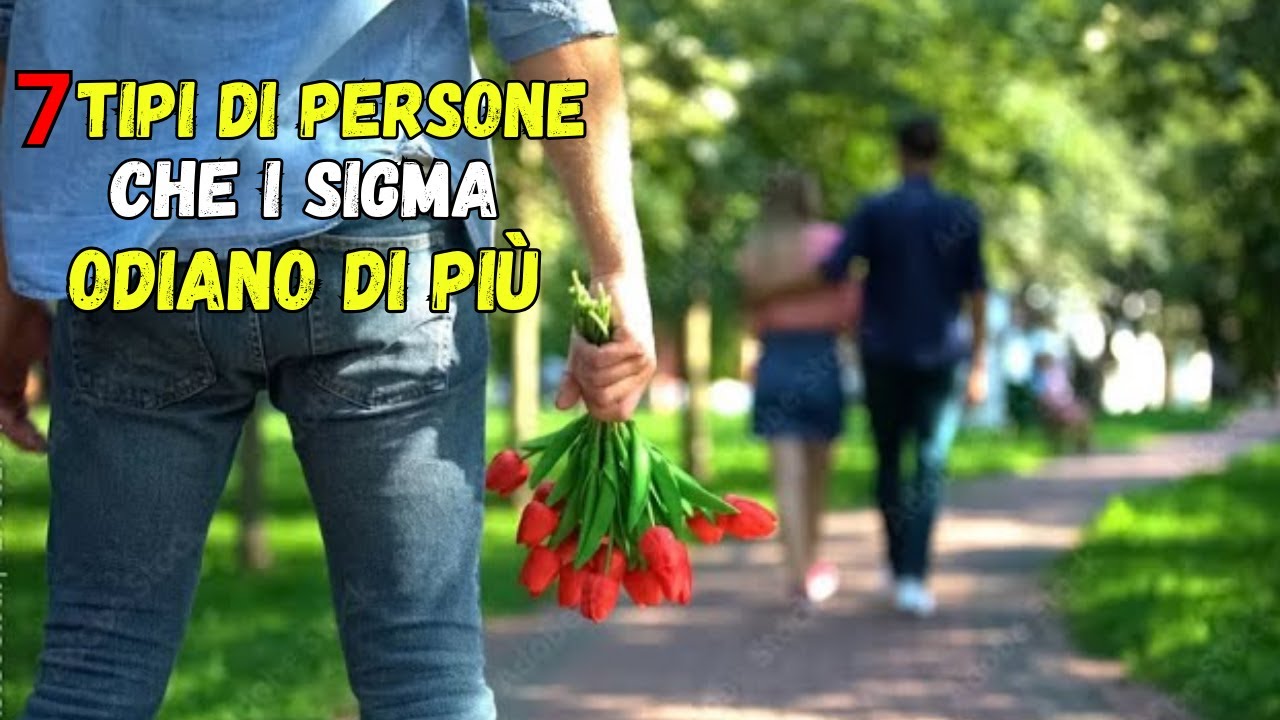 7 Tipi di Persone che il Sigma Odia di Più