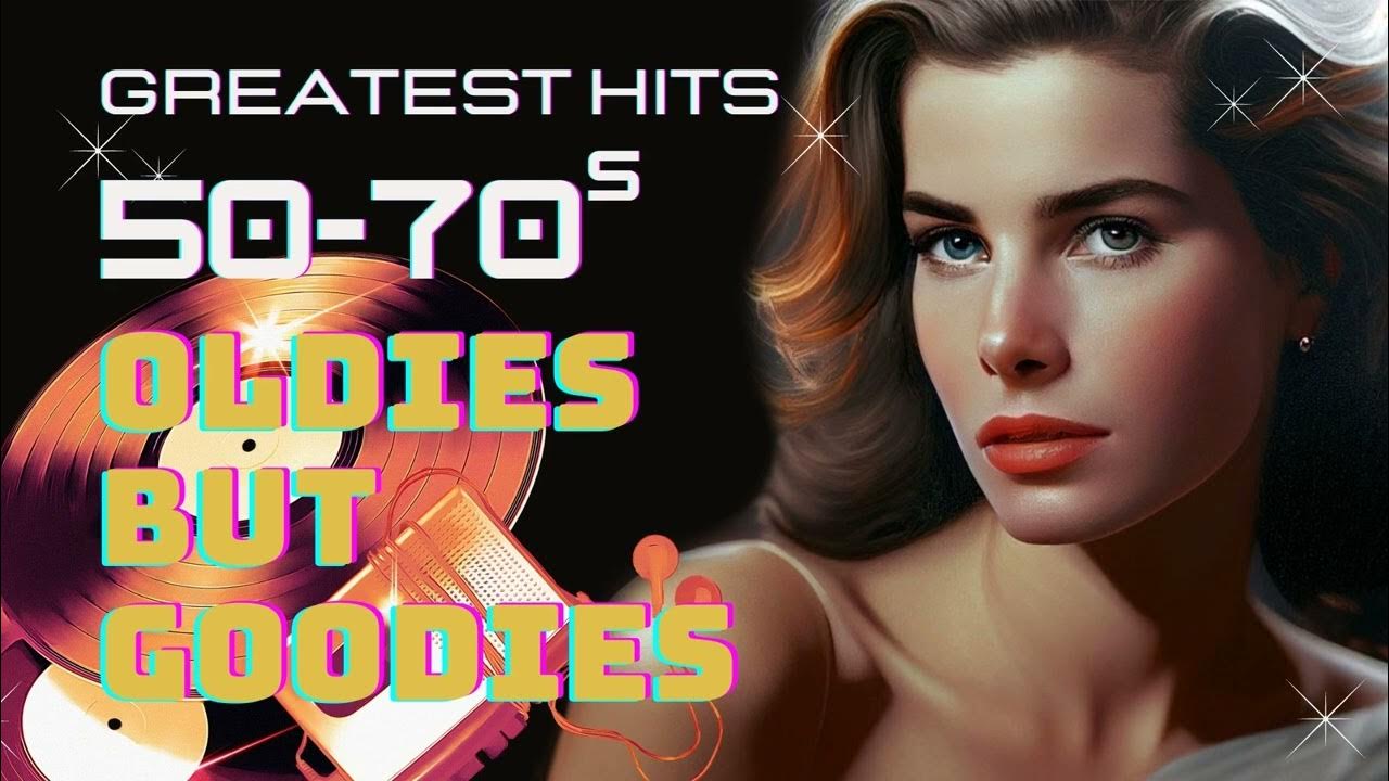 Golden Oldies Greatest Hits 60s 70s 80s Music Hits Best Old Songs golden-oldies-greatest-hits-60s-70s-80s-music-hits-best-old-songs