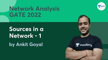 Sources in a Network - 1 | Network Analysis |  GATE 2022 | Ankit Goyal
