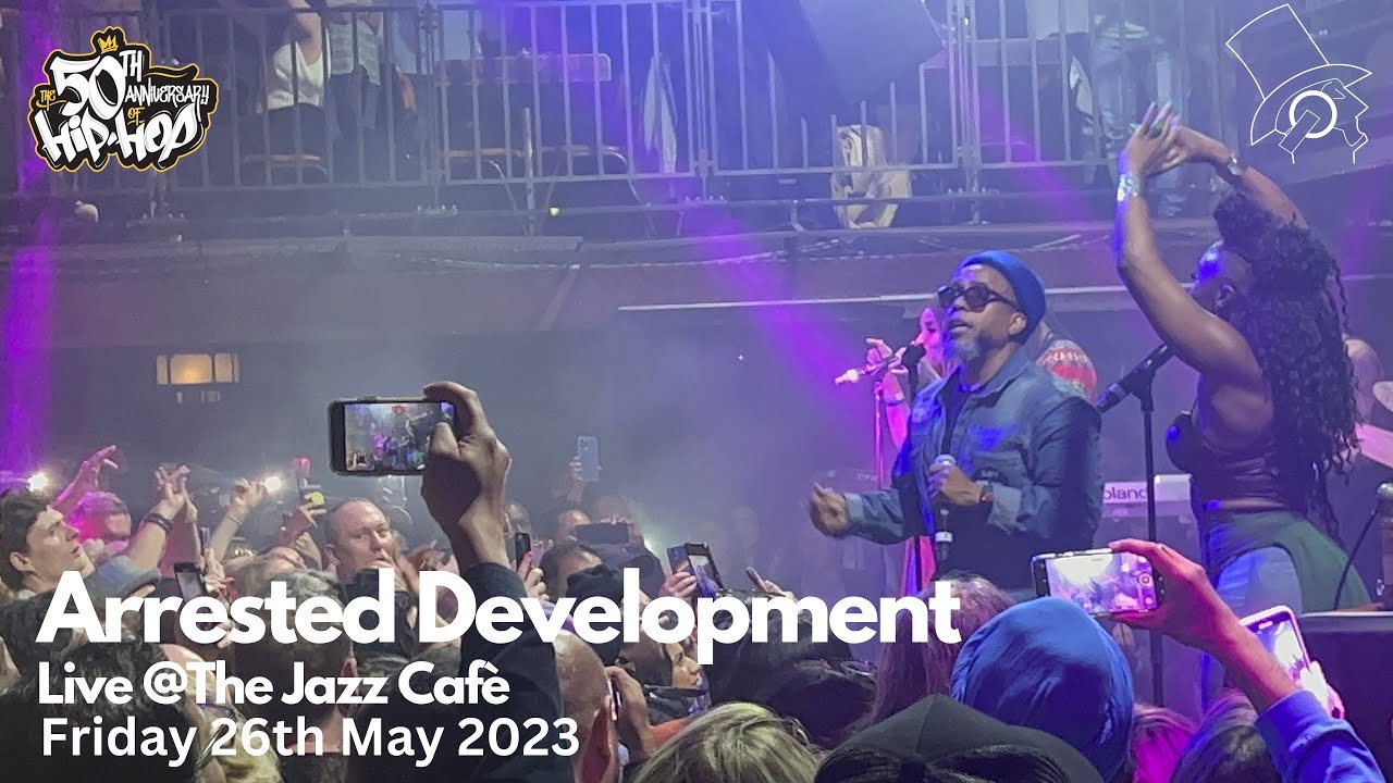 Arrested Development The Jazz Cafè 26th May 2023 YouTube
